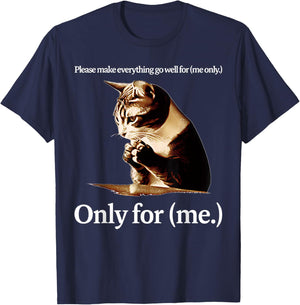 Cat Jesus Please Make Everything Go Well For Only For (Me) T-Shirt - T-Shirt | Navy
