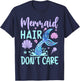 Mermaid Hair Don't Care Mermaids T-Shirt - T-Shirt | Navy