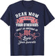 Dear Mom I'm Sorry Your Other Kids Aren't As Awesome As Me T-Shirt - T-Shirt | Navy
