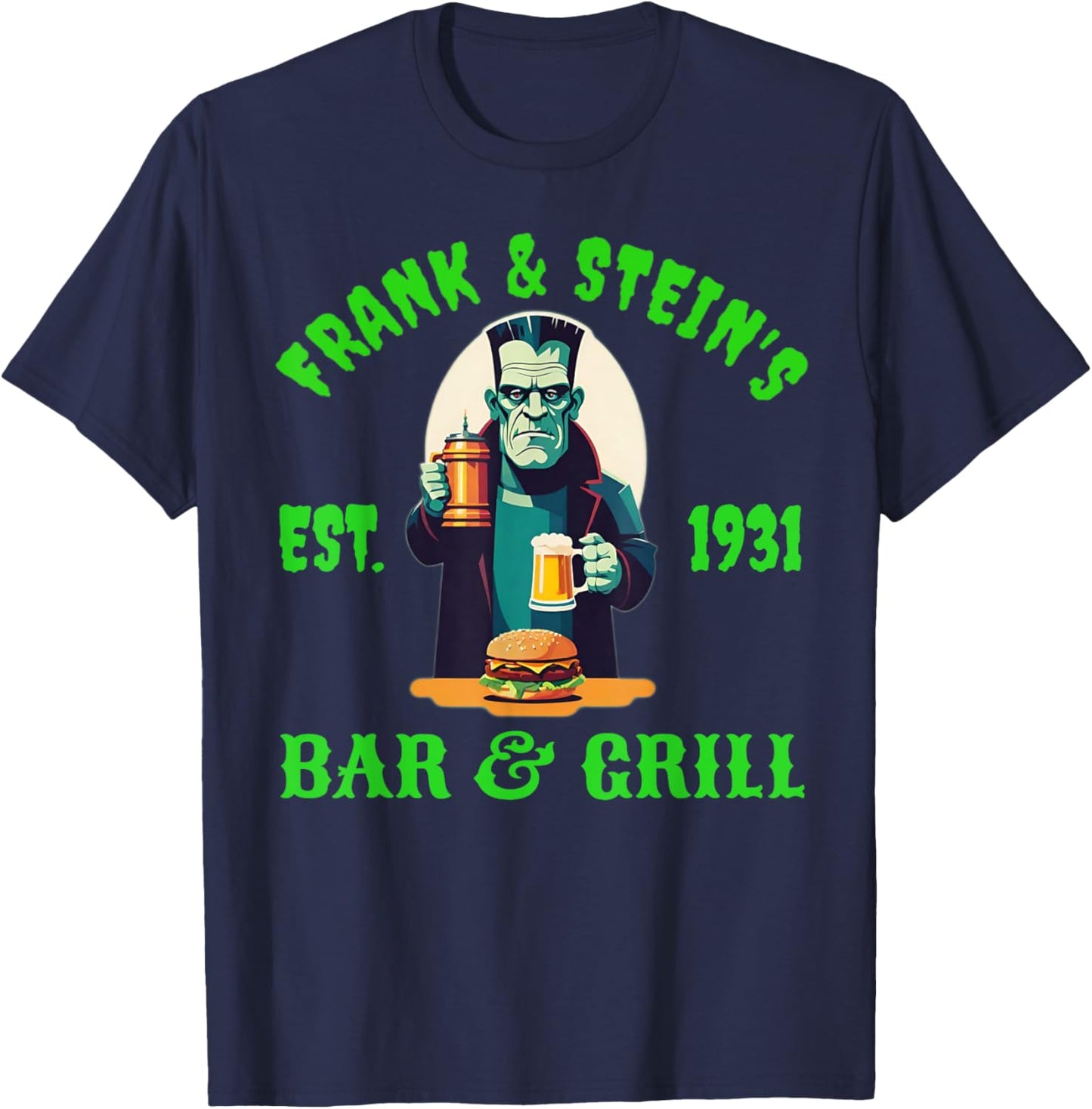 Frank and Steins Bar and Grill Frankenstein Funny Halloween T-Shirt - T-Shirt | Navy
