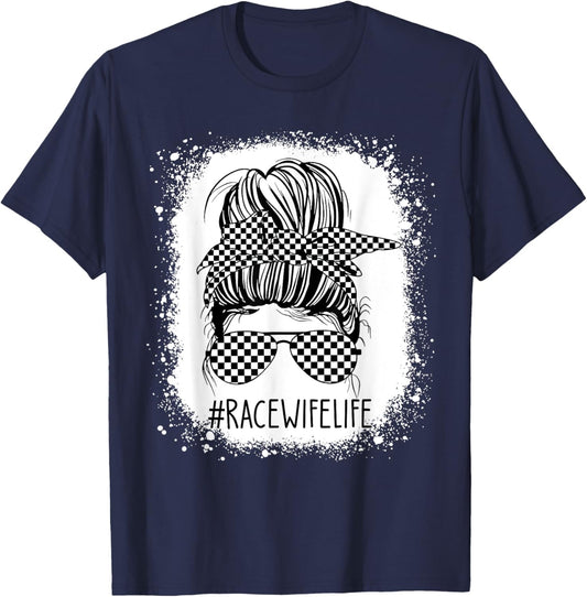 Race Wife Life Messy Bun Bleached Racing Wife Race Checkered T-Shirt - T-Shirt | Navy