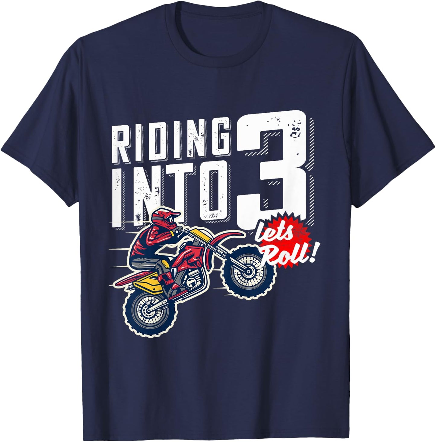 3rd Birthday Motor Cross, Dirt Bike, Birthday Riding Into 3 T-Shirt - T-Shirt | Navy