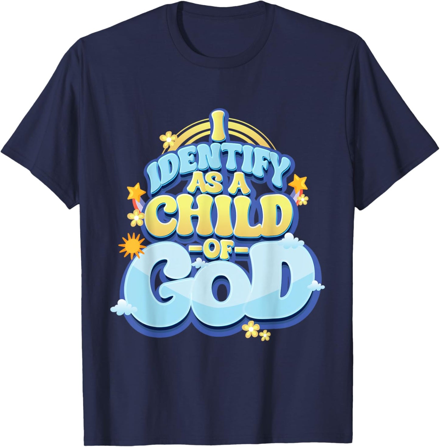 I Identify Myself as a Child of God - Christian T-Shirt - T-Shirt | Navy