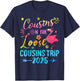 Cousins On The Loose Cousins Trip 2025 Matching Weekend Trip T-Shirt - T-Shirt | Navy