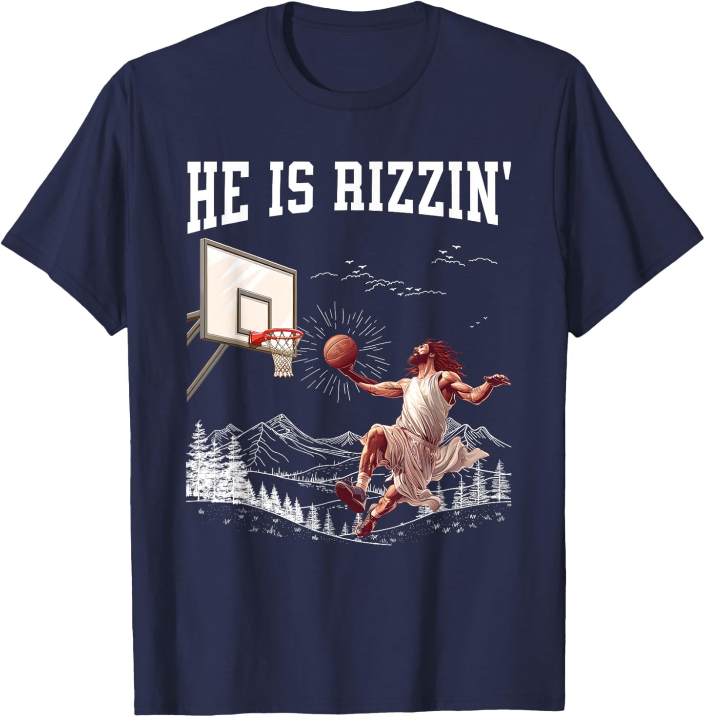 He Is Risen Rizzin' Easter Jesus Christian Faith Basketball T-Shirt - T-Shirt | Navy