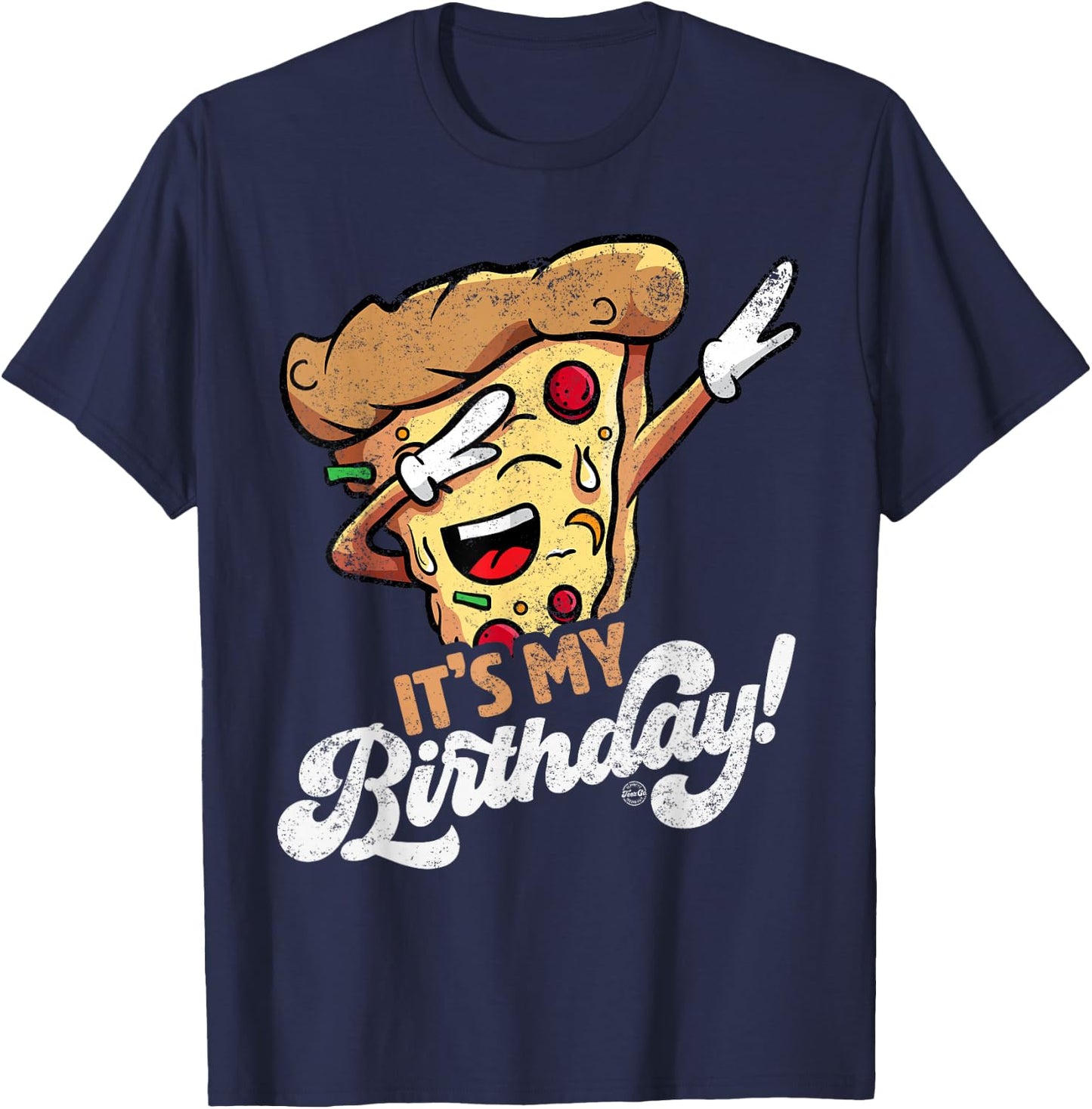 It's My Birthday Cool Graphic Dabbing Pizza Gift Bday Party T-Shirt - T-Shirt | Navy