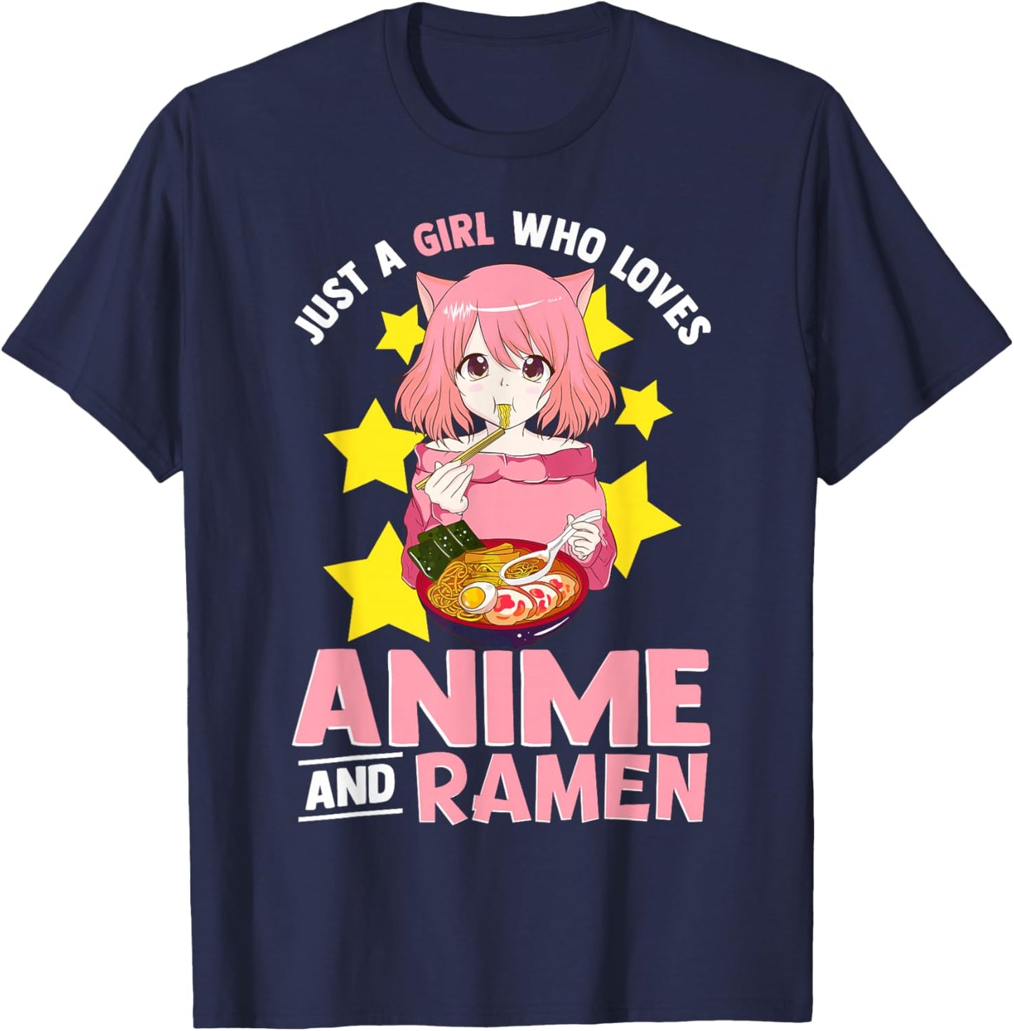 Just A Girl Who Loves Anime and Ramen Bowl Japanese Noodles,Short Sleeve T-Shirt - T-Shirt | Navy