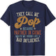 They Call Me Pop Funny Father's Day Pop T-Shirt - T-Shirt | Navy