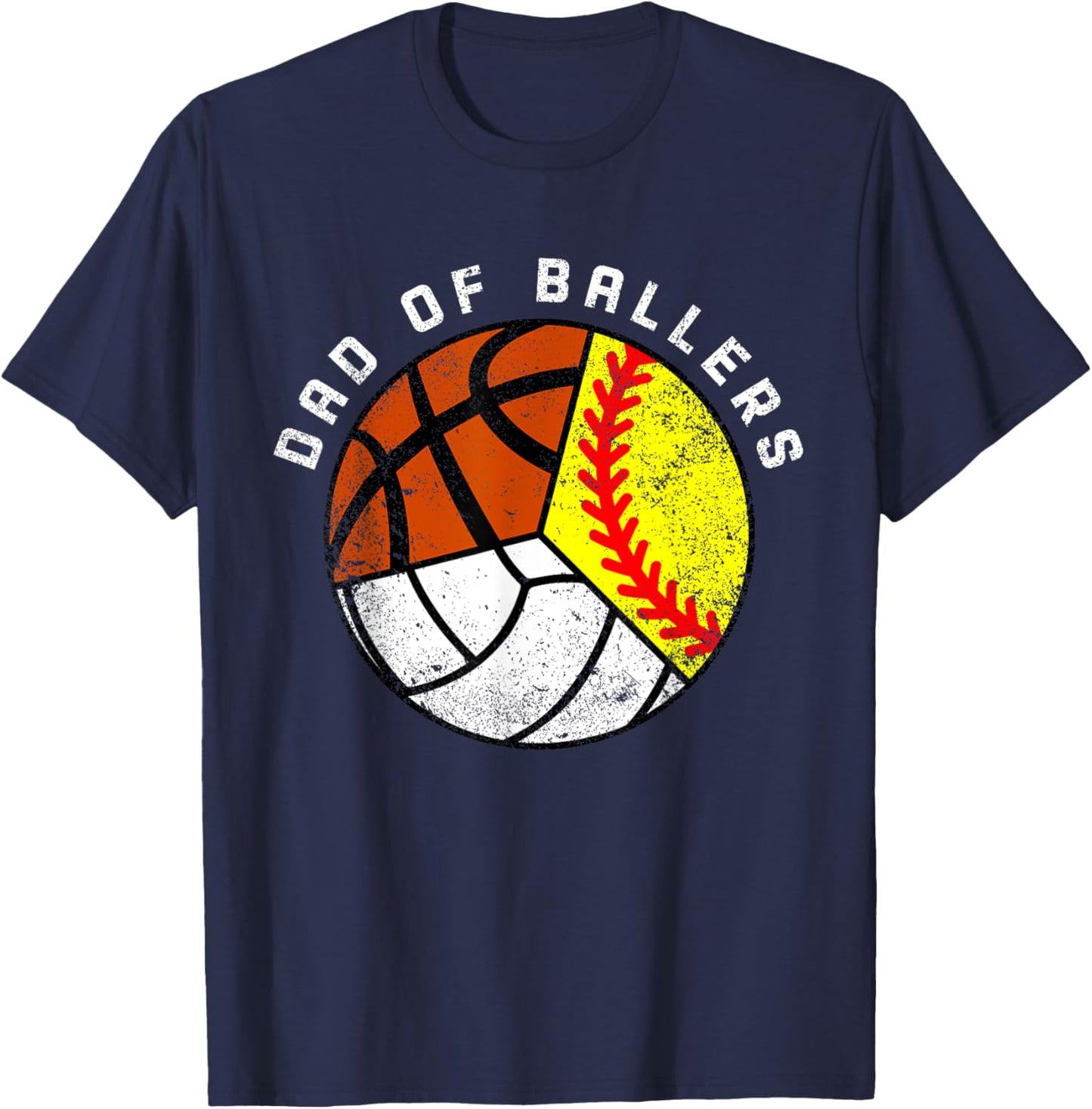 Dad Of Ballers Funny Softball Volleyball Basketball Dad T-Shirt - T-Shirt | Navy