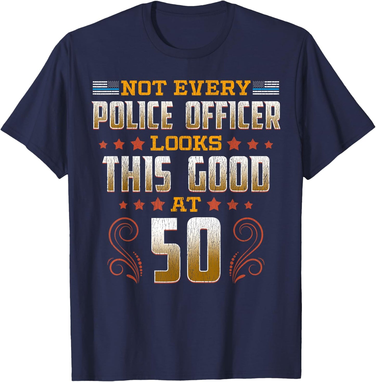 Police Officer 50th Birthday T-Shirt - T-Shirt | Navy