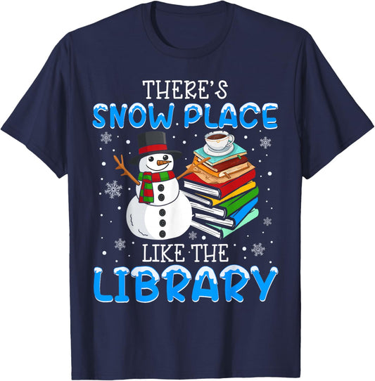 Librarian There's Snow Place Like The Library Christmas T-Shirt - T-Shirt | Navy