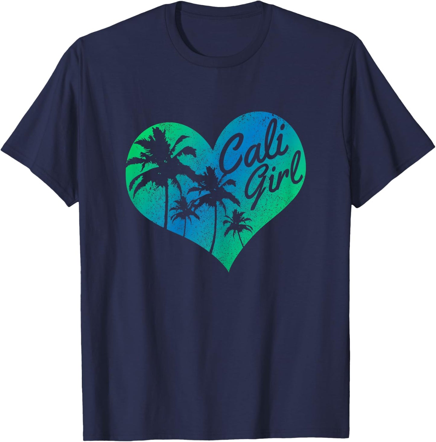Cali Girl - Vintage California Heart Palm Trees Summer Gift T-Shirt - T-Shirt | Navy