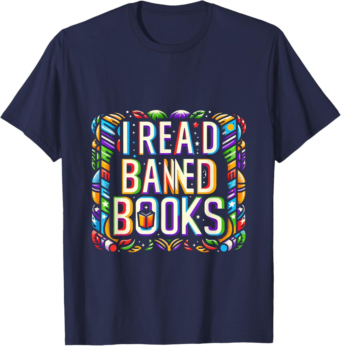 I read banned books -_ T-Shirt - T-Shirt | Navy
