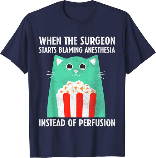 Perfusiologist - Funny Perfusionist