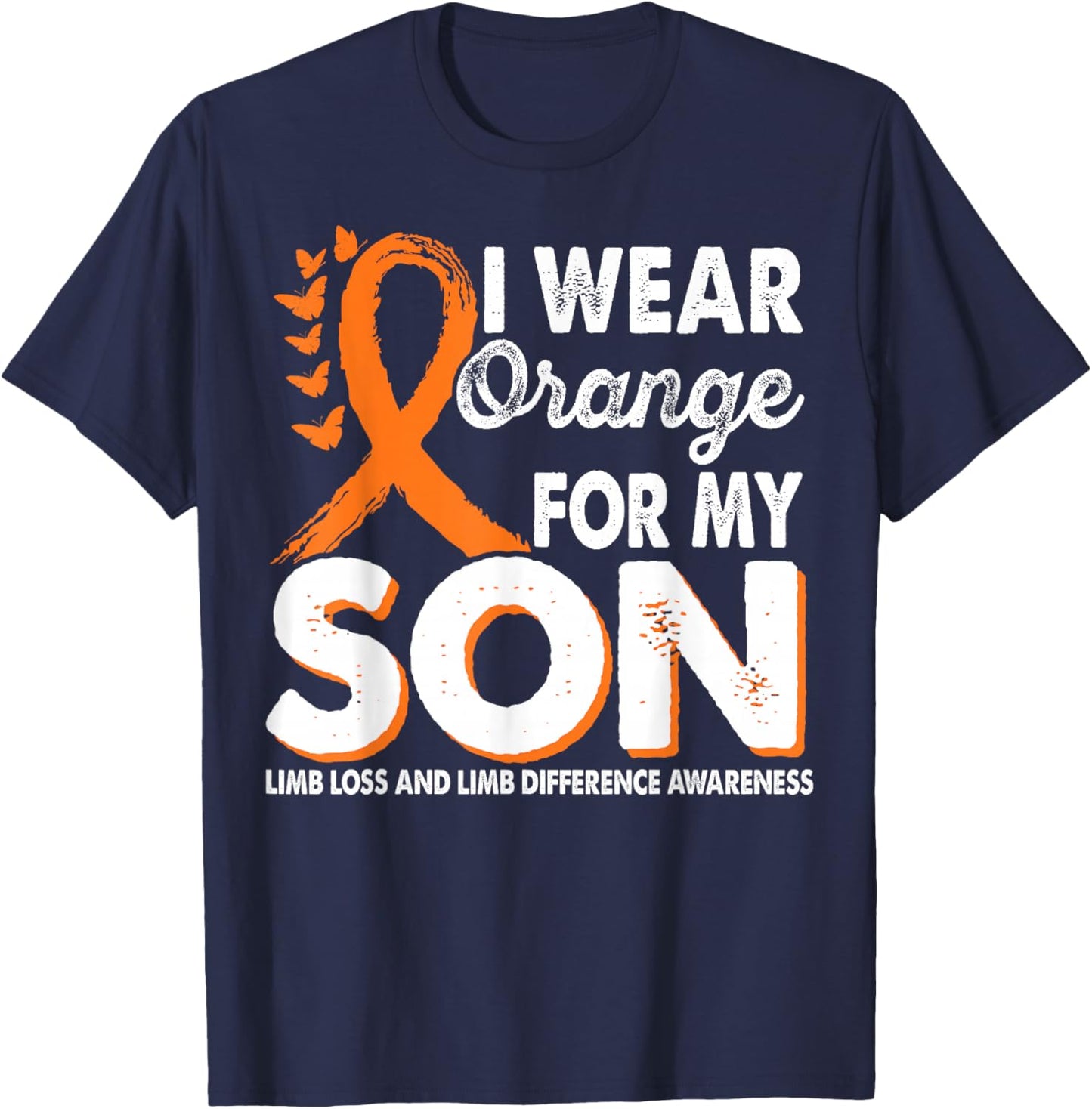 Wear Orange For Son Limb Loss And Limb Difference Awareness T-Shirt - T-Shirt | Navy