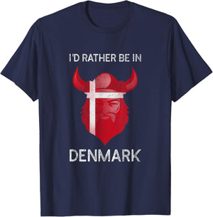 I'd Rather Be in Denmark - Funny Denmark Flag Souvenir T-Shirt - T-Shirt | Navy