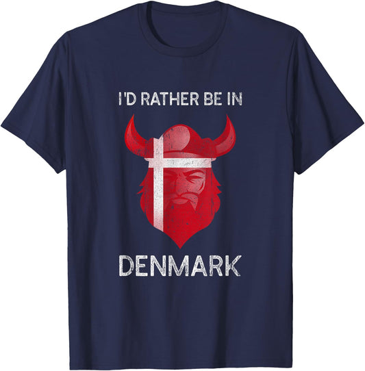 I'd Rather Be in Denmark - Funny Denmark Flag Souvenir T-Shirt - T-Shirt | Navy