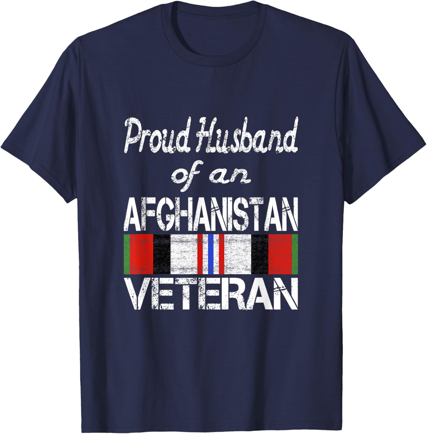 Proud Husband of an Afghanistan Veteran T-Shirt - T-Shirt | Navy