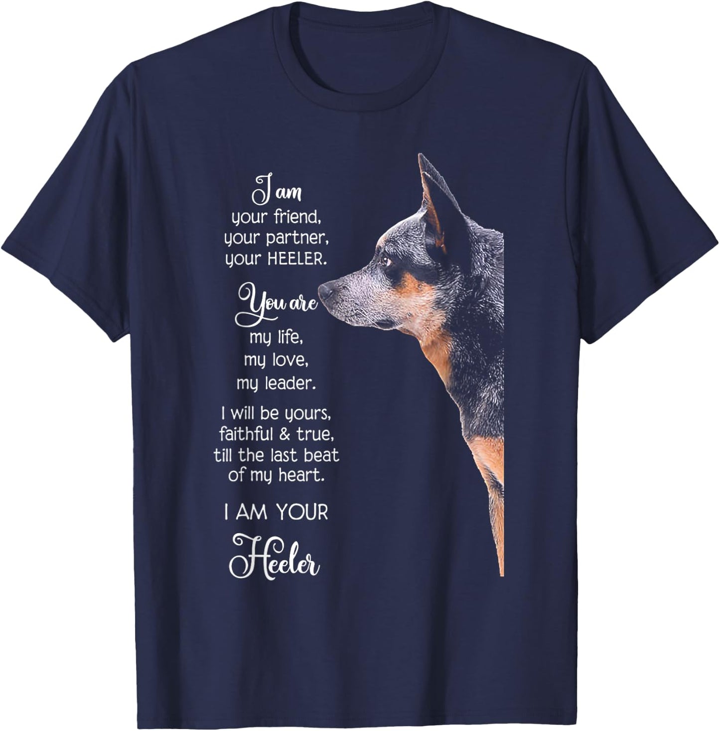 I Am Your Friend Your Partner Your Heeler Small T-Shirt - T-Shirt | Navy
