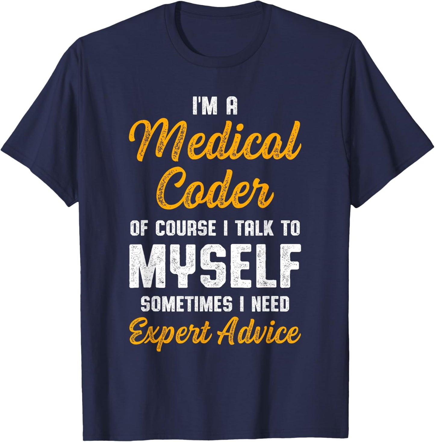 Medical Coder Biller Coding T-Shirt - T-Shirt | Navy