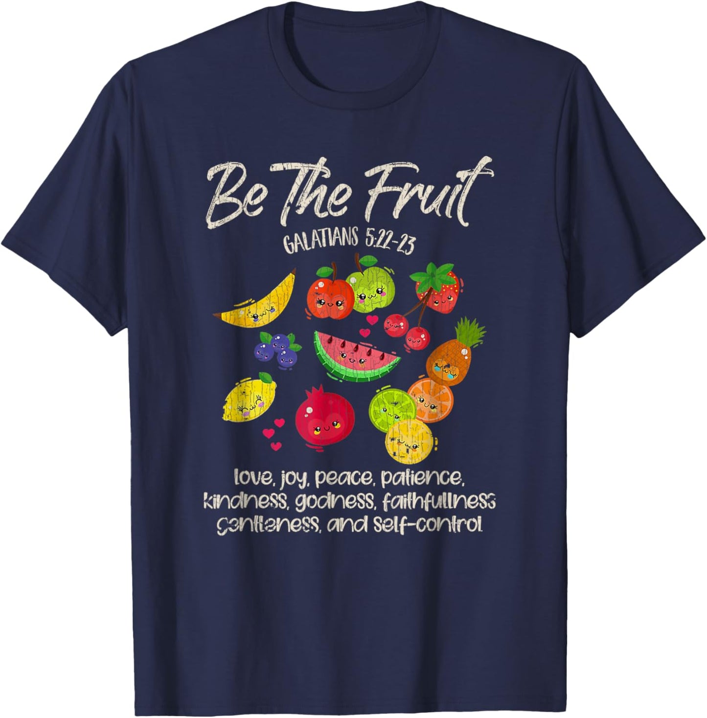 Vintage Retro Be The Fruit Christian Verse Spirit Galatians T-Shirt - T-Shirt | Navy