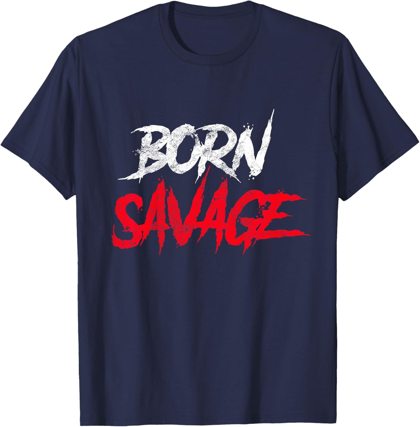 Born Savage Savage for Boys Girls Toddler Gift T-Shirt - T-Shirt | Navy