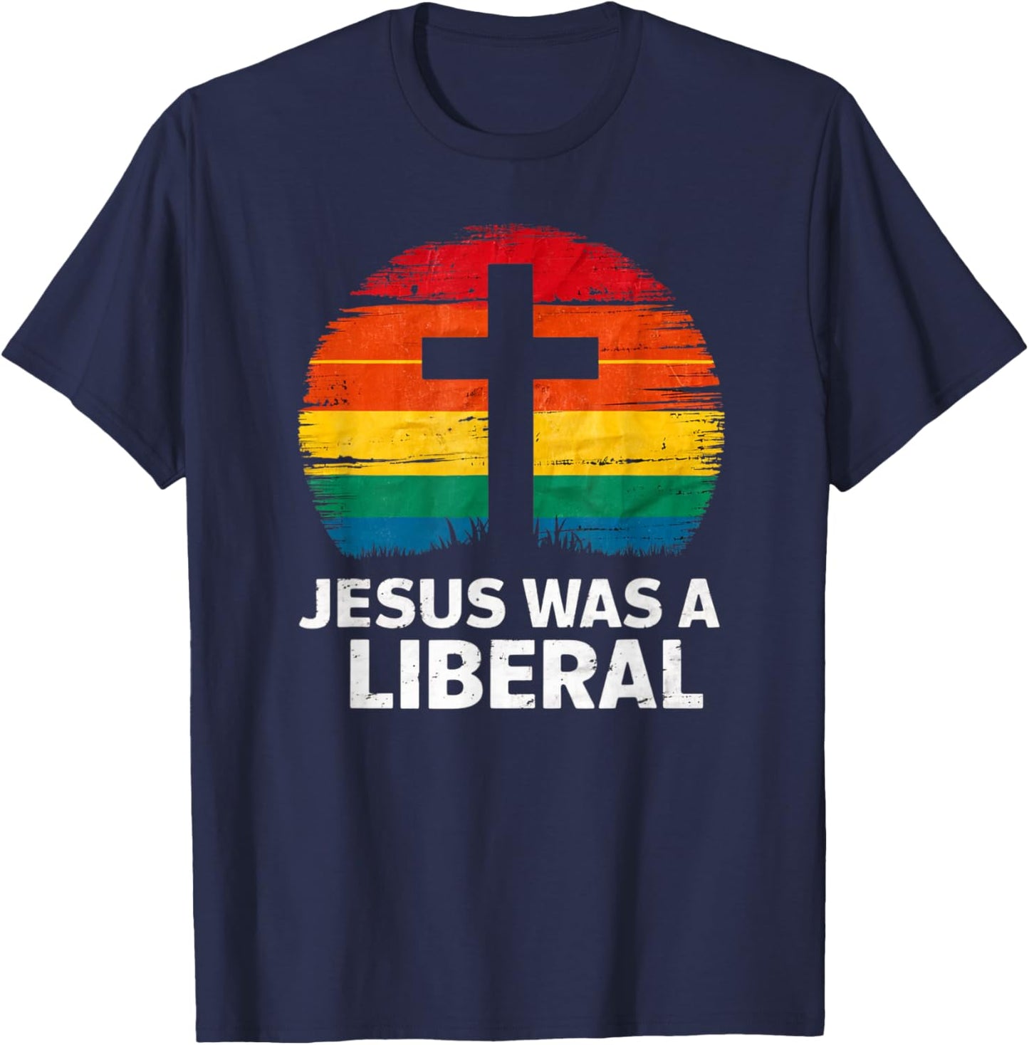 Jesus Was A Liberal Retro Vintage Sunset Progressive T-Shirt - T-Shirt | Navy