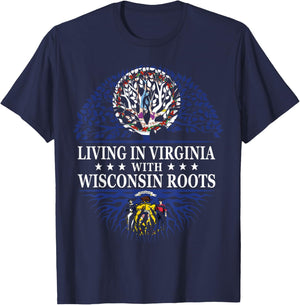 Living in Virginia With Wisconsin Roots T-Shirt - T-Shirt | Navy