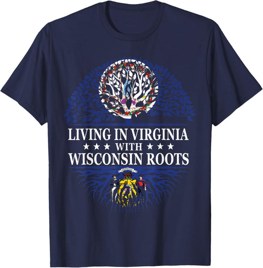 Living in Virginia With Wisconsin Roots T-Shirt - T-Shirt | Navy