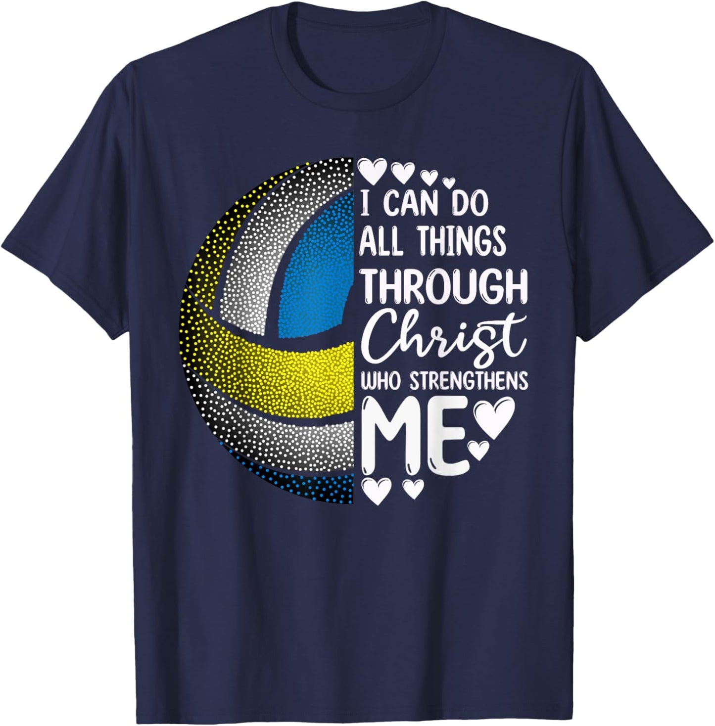 Volleyball Girl Women Boy Men Funny Volleyball Christ Verse T-Shirt - T-Shirt | Navy