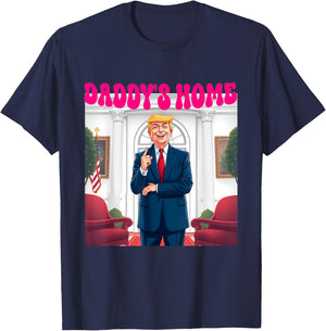 Trump Daddy's Home Funny Donald Trump - -Adults, Black, Small, Short Sleeve T-Shirt - T-Shirt | Navy