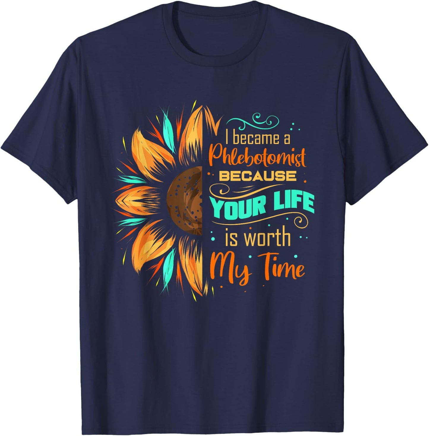 Phlebotomist Sunflower Phlebotomy Technician T-Shirt - T-Shirt | Navy