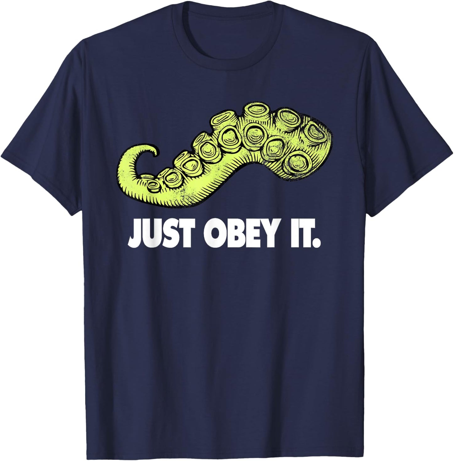 Cthulhu Just Obey It | Steampunk Kraken Tentacle T-Shirt - T-Shirt | Navy