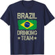Brazil Drinking Team Brazilian Flag Funny Drinking T-Shirt - T-Shirt | Navy