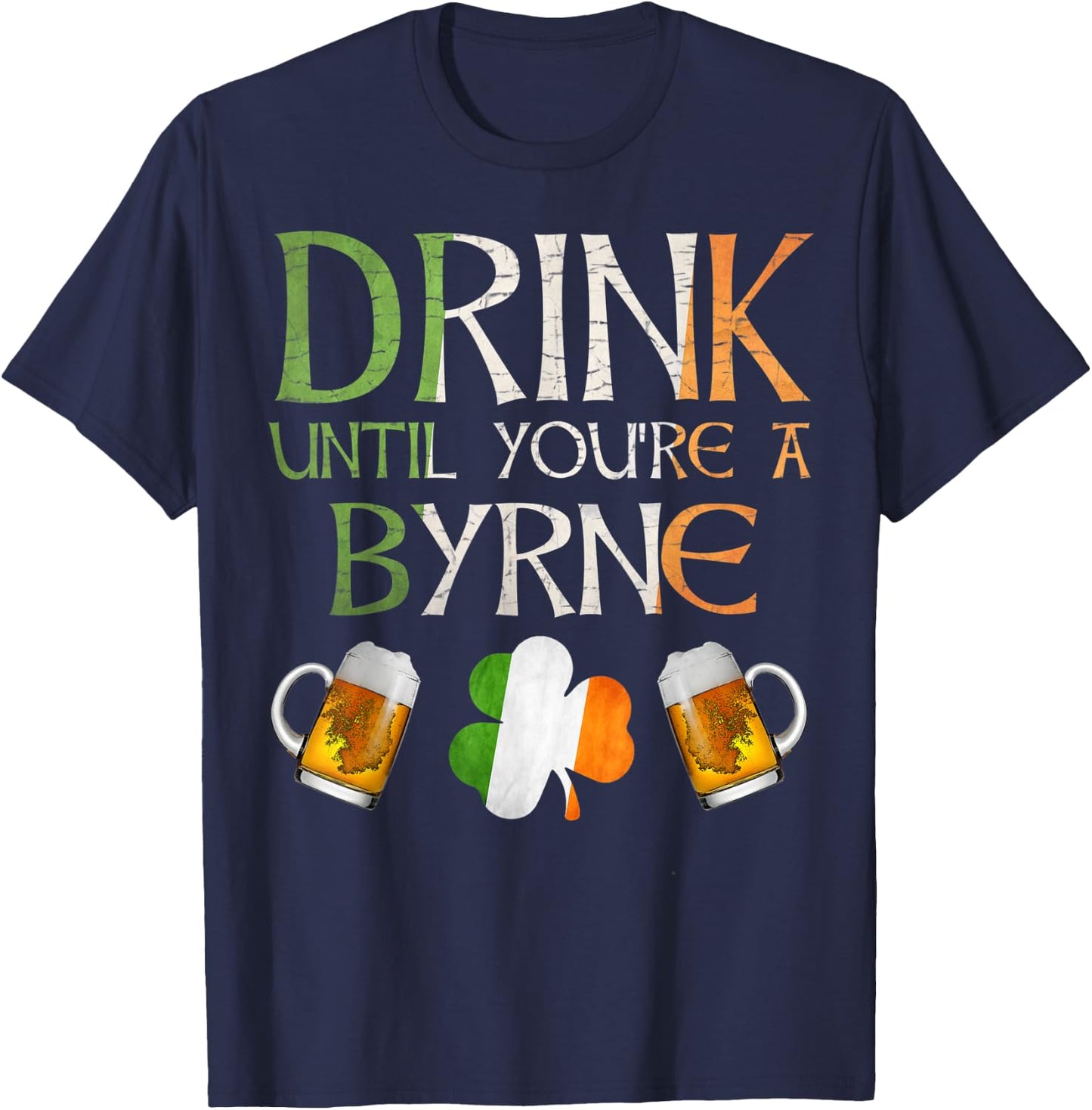 Byrne Family Name Gift Proud Irish From Ireland T-Shirt - T-Shirt | Navy