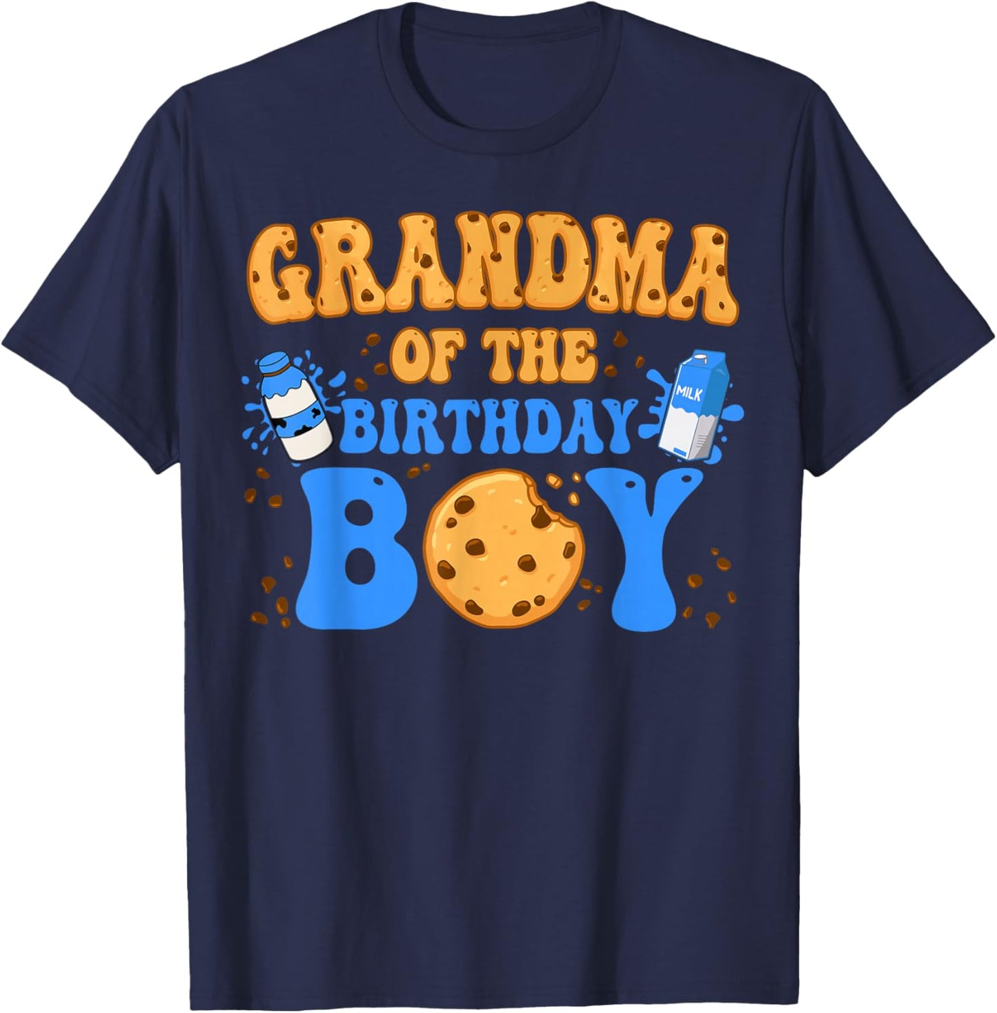 Grandma Of The Birthday Boy Milk and Cookies Lover T-Shirt - T-Shirt | Navy
