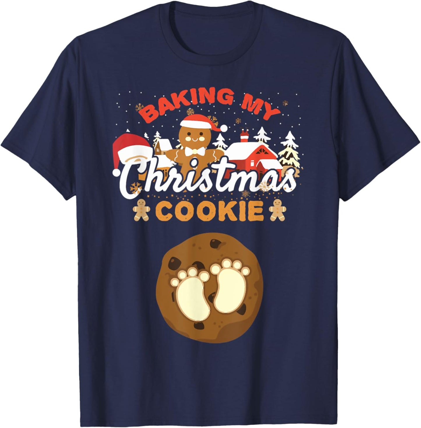 Baking My Christmas Cookies Pregnancy Xmas Gingerbread T-Shirt - T-Shirt | Navy