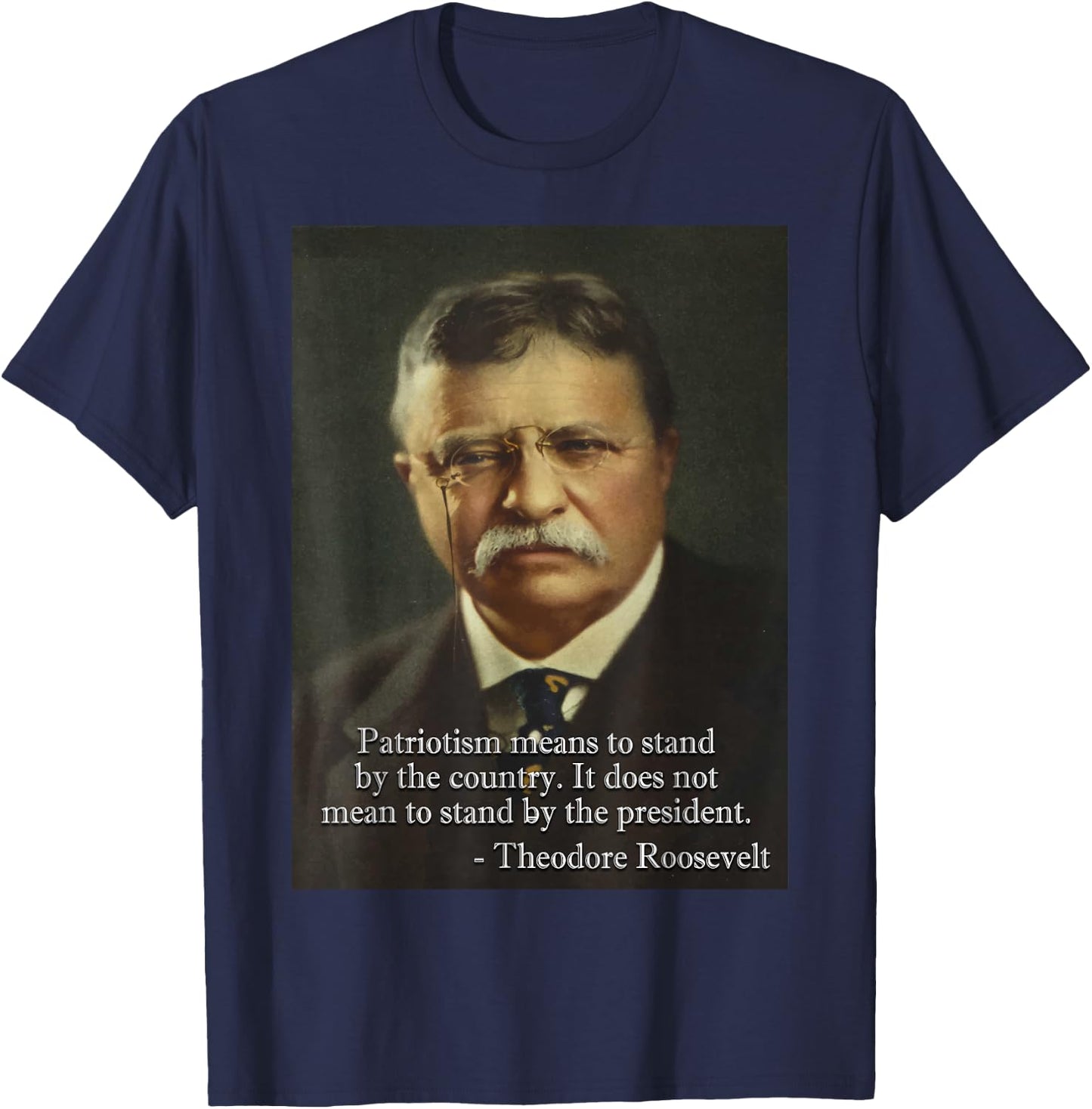 Theodore 'Teddy' Roosevelt Meme | Anti Trump Small T-Shirt - T-Shirt | Navy