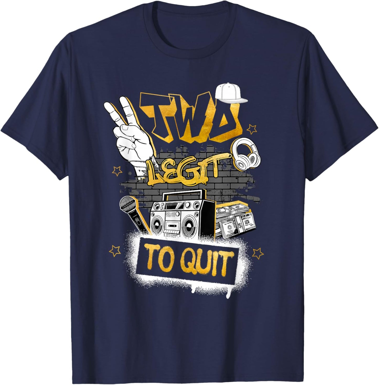 Two Legit To Quit Birthday Decorations 2nd Birthday Hip Hop T-Shirt - T-Shirt | Navy