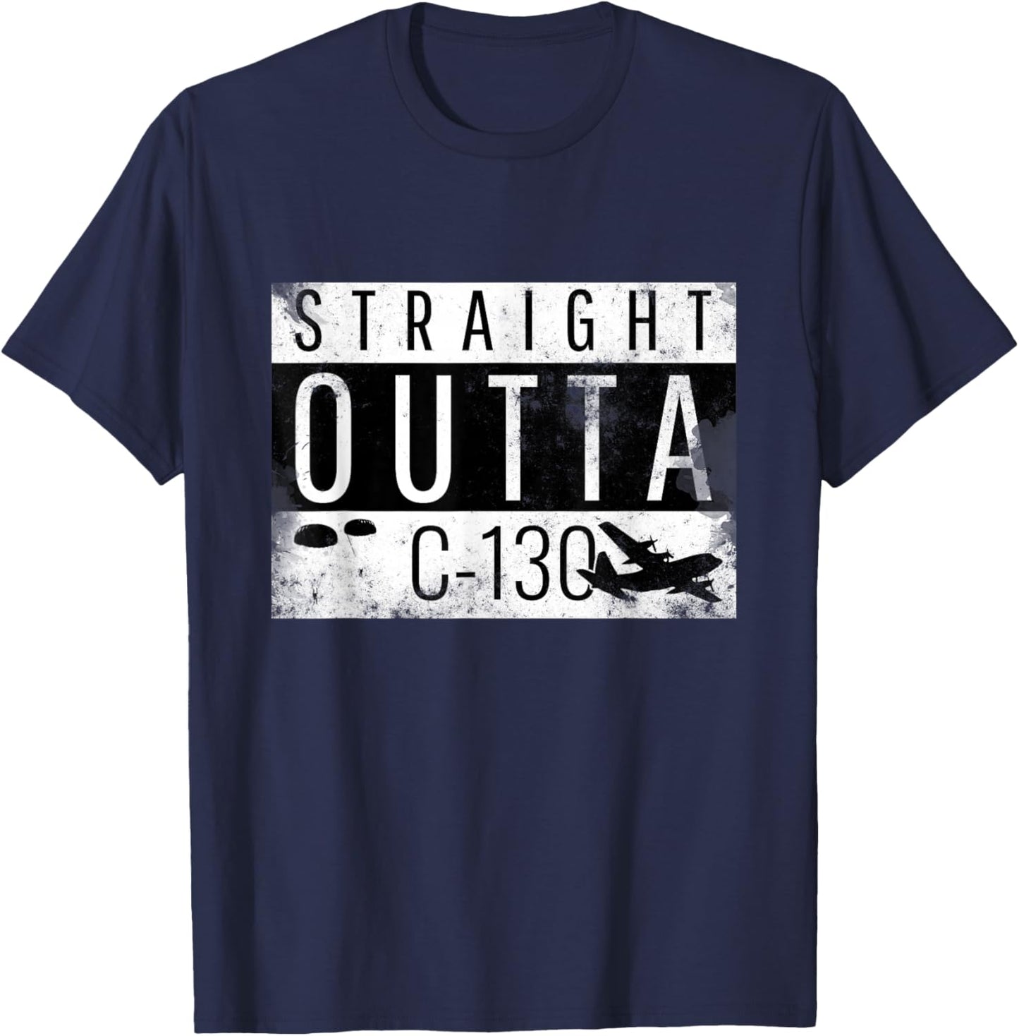 Yeet-42 Graphix Straight Outta C-130 - Grunge Design - Airborne , Small T-Shirt - T-Shirt | Navy