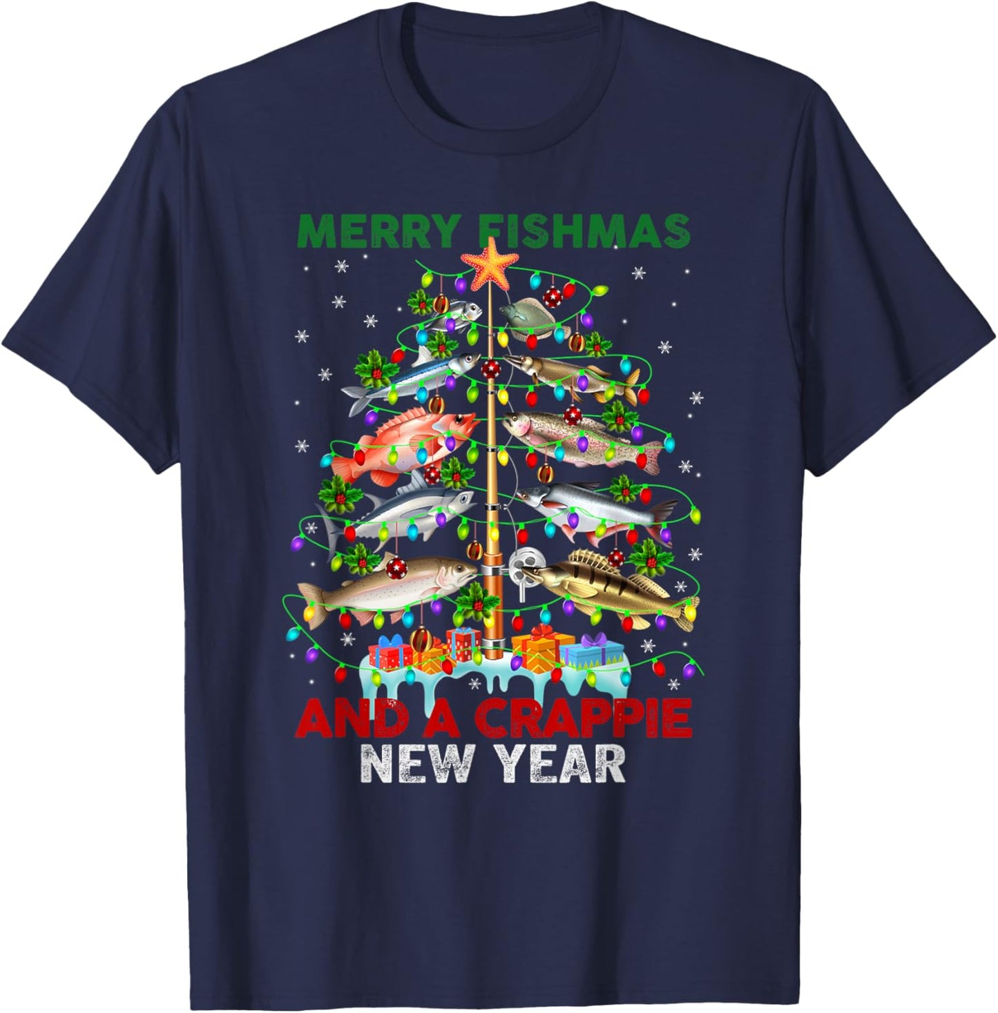 Merry Fishmas And A Crappie New Year Xmas For Fisherman T-Shirt - T-Shirt | Navy