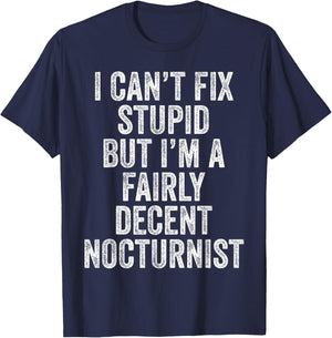I Can't Fix Stupid Funny Nocturnist Hospitalist Physician T-Shirt - T-Shirt | Navy