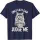 Whiskers & Paws Apparel for Cat Enthusiasts Only Cats Can Judge Me Funny Cat Lovers Design Funny Kitty , Small, Black T-Shirt - T-Shirt | Navy