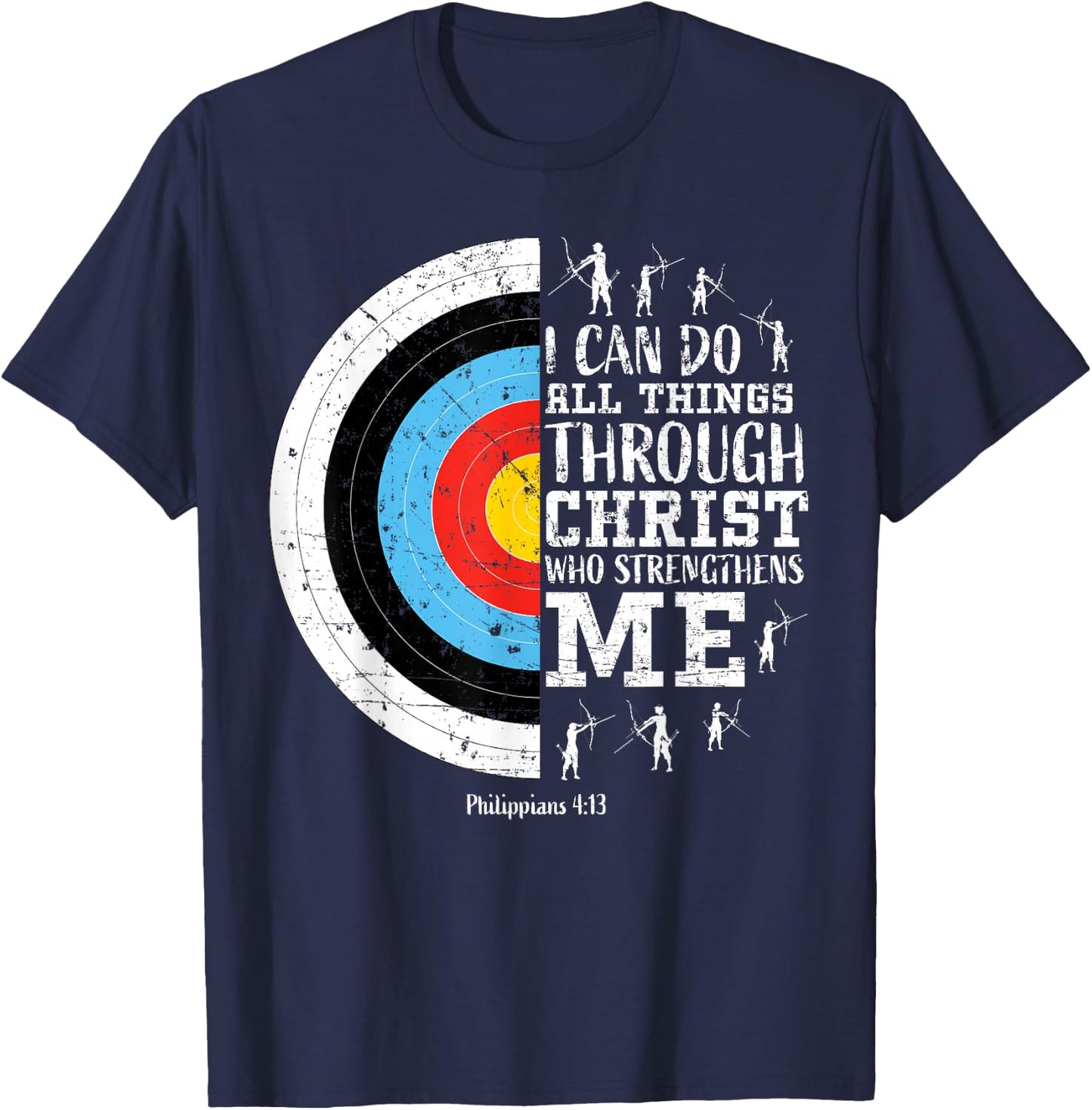 Archery Philippians 4:13 Christian Bible Verse Faith Graphic T-Shirt - T-Shirt | Navy