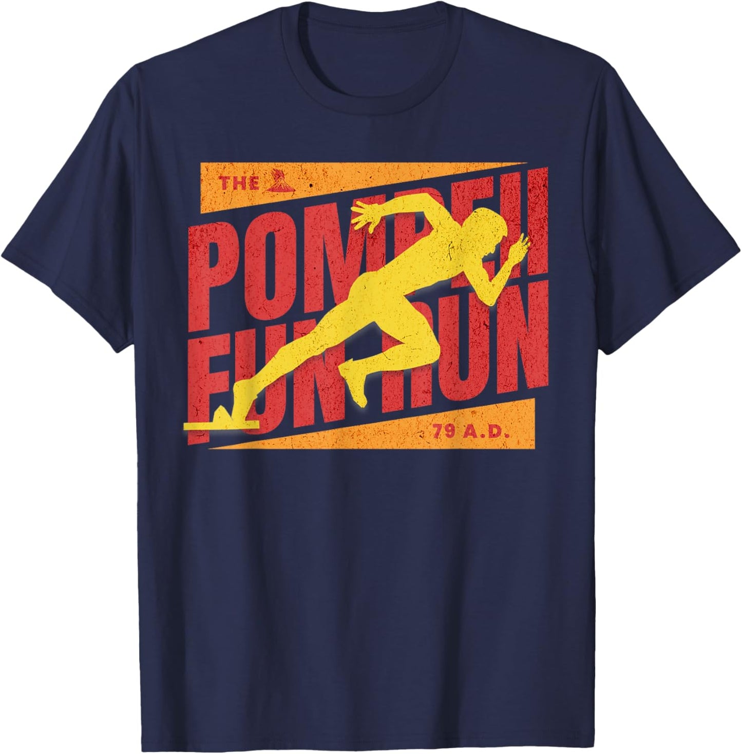 Pompeii Fun Run 79 AD Funny Historical Volcano Erupting T-Shirt - T-Shirt | Navy