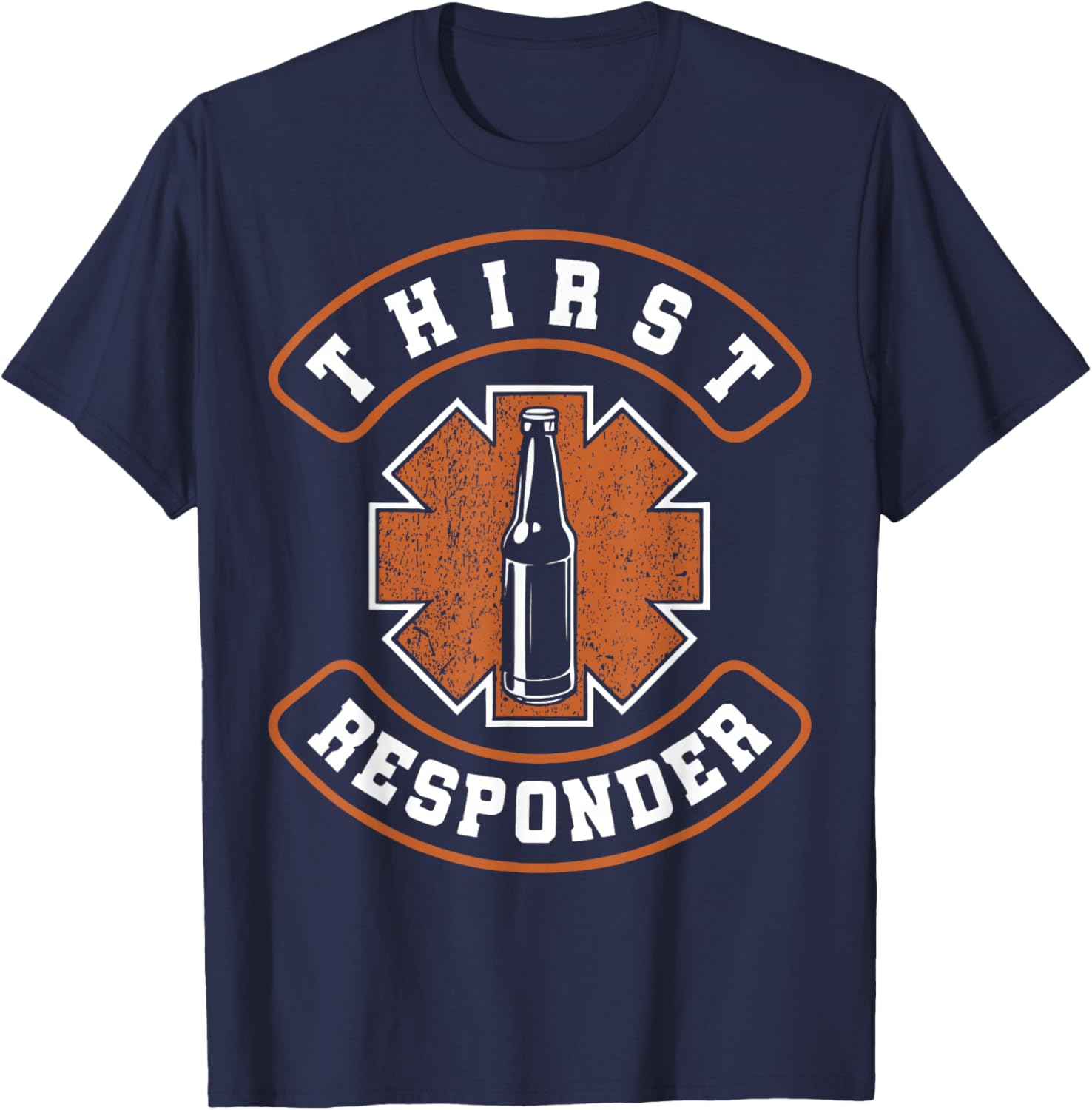 Thirst Response Responder Nurse Paramedic EMS Medic School T-Shirt - T-Shirt | Navy