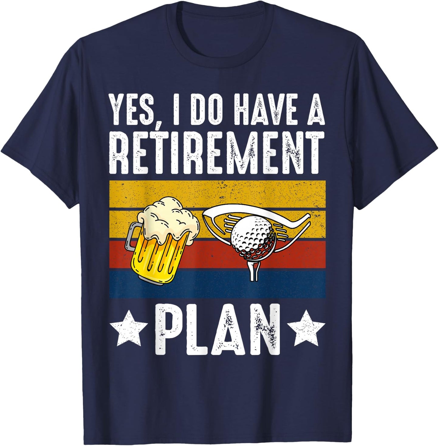Retirement Golf Gag Gifts - Golf Lover Golfer Novelty T-Shirt - T-Shirt | Navy