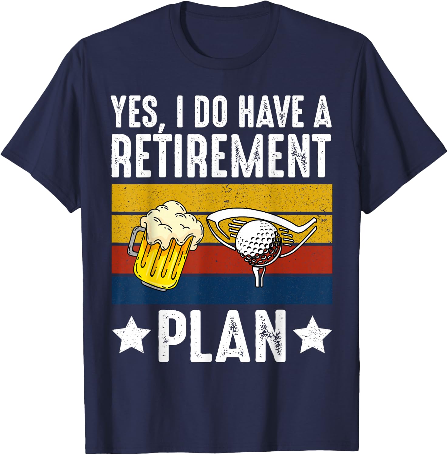 Retirement Golf Gag Gifts - Golf Lover Golfer Novelty T-Shirt - T-Shirt | Navy