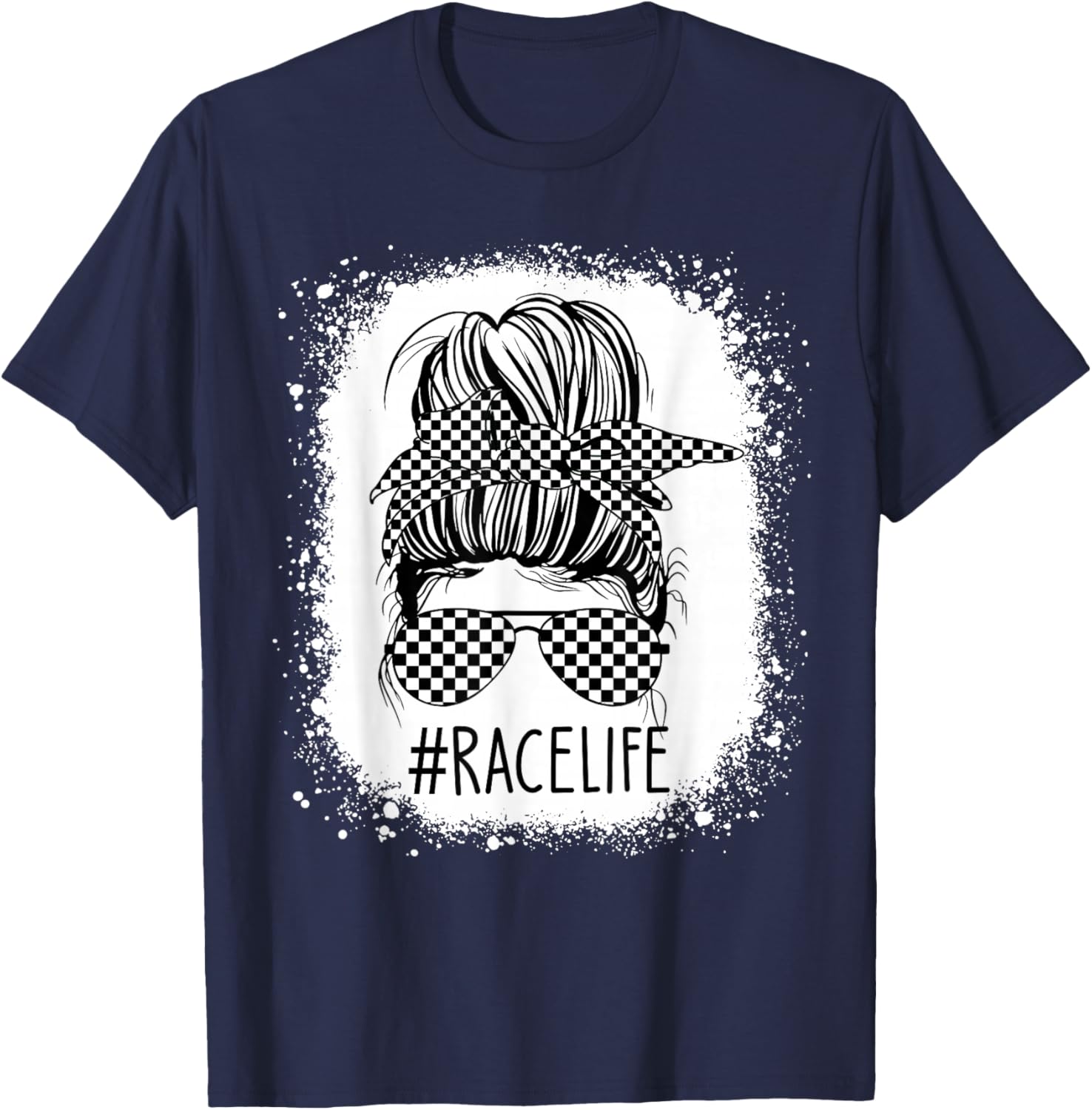 Race Life Messy Bun Bleached Race Car Checkered Racing Women T-Shirt - T-Shirt | Navy