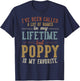 Poppy Is My Favorite Name - Father's Day Poppy T-Shirt - T-Shirt | Navy